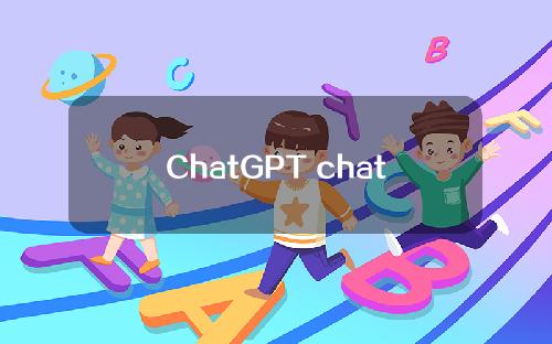 ChatGPT chat robot
